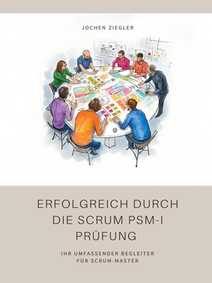 cover image of Erfolgreich durch die Scrum PSM-I Prüfung